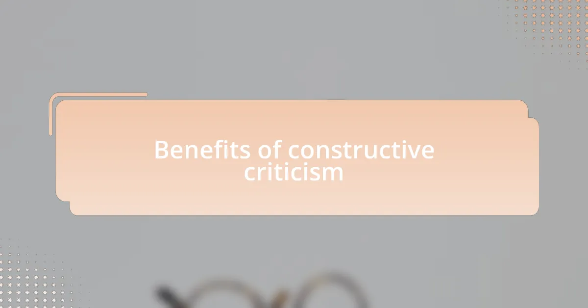 Benefits of constructive criticism