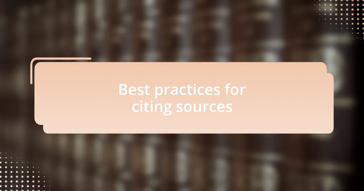 Best practices for citing sources